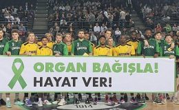 Baketbolun Şampiyonlar Liginde Organ Bağışı Mesajı