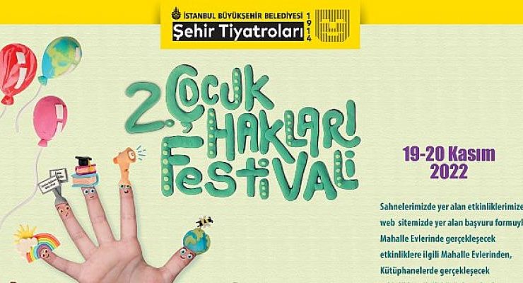 ІІ. Çocuk Hakları Festivali Başlıyor