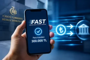 Para Transferinde Yıllık Rekor Limit: FAST İşlem Limiti 3 Katına Çıktı