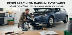 Masrafları Yarıya İndirin: Garajda Yapılabilecek Araç Bakımları