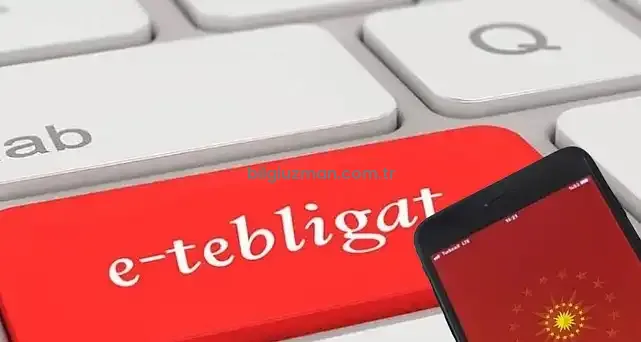 e-Tebligat Uygulamasında Yeni Usuller Yürürlükte